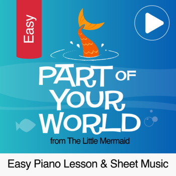 Preview of Part of Your World - FREE Easy Online Piano Lesson for Kids