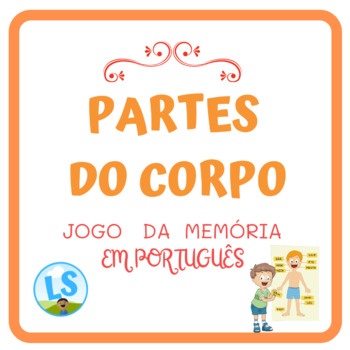 Preview of Partes do Corpo - Jogo da Memória em Português - Body Parts - Game in Portuguese