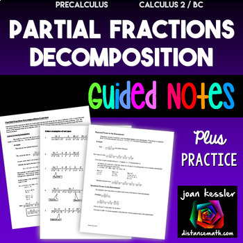 Preview of Partial Fractions Decomposition Guided Notes plus Problem Set