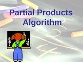 Partial-Products Algorithm Tutorial PowerPoint