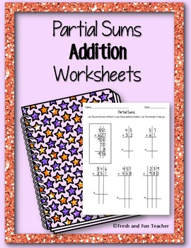 Partial Sums Addition Worksheets by Fresh and Fun Teacher | TpT