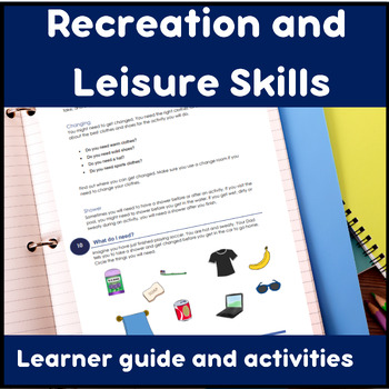 Preview of Leisure and recreation activities for Life Skills and Transition Education