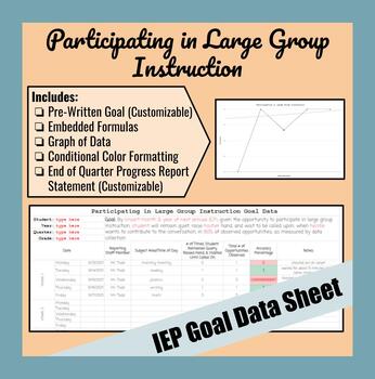 Preview of Participating in Large Group Instruction IEP Goal Data Sheet