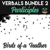 Verbals: Participles & Participial Phrases Lesson and Activities