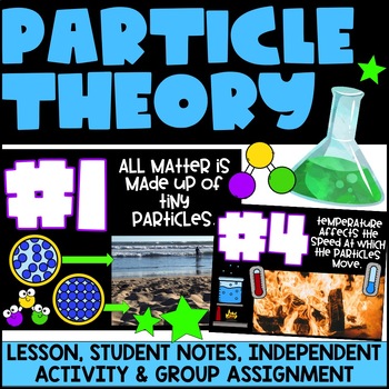 Particle Theory of Matter Lesson by smackdabinthemiddle | TpT