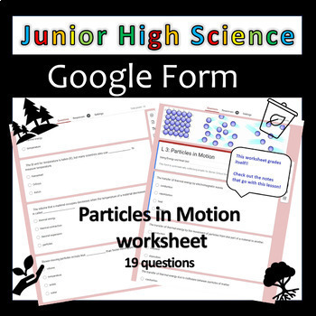 Preview of Particles in Motion - Junior High Science - Google Forms