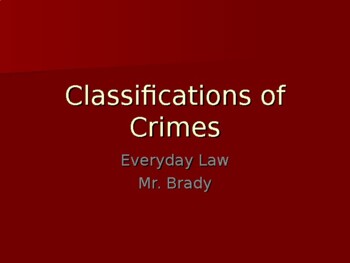 Preview of Classifications of Crimes - Student Handout / Notes Version