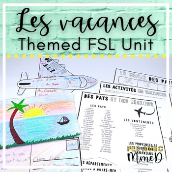 Preview of Partir en vacances - French Travel Unit - French Thematic Unit