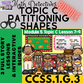 Preview of Partitioning Shapes BUNDLE Eureka Module 5 Topic C Lessons 7-9