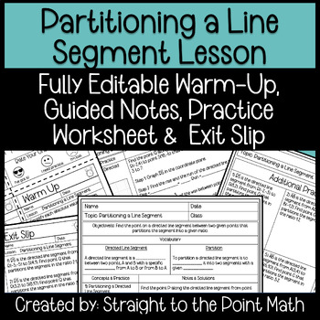 Preview of Partitioning a Line Segment Geometry | Warm Up | Notes | Worksheet | Exit Slip