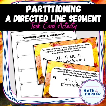 Preview of Partitioning a Line Segment with Given Ratio - Task Card Activity (Fall Themed)