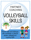 Partner Coaching Volleyball Skills (with Worksheets)