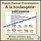 French Partner Conversation : A la boulangerie-patisserie