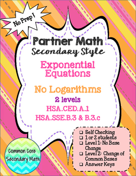 Preview of Partner Math Exponential Equations No Logarithms 2 Levels:  No Prep & Self Check