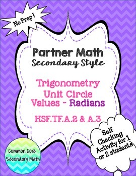 Preview of Partner Math Secondary  Trig Unit Circle Values Radians:  No Prep & Self Check