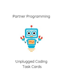 Preview of Partner Programming Unplugged Coding Computer Science Lesson Task Cards