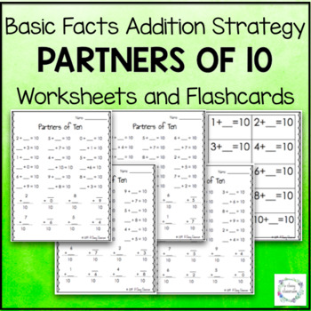 Preview of Partners of Ten - Basic Facts Addition Strategy Worksheets and Flashcards