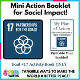 Partnerships for the Goals (SDG 17) Take Action Mini Folda