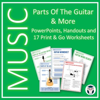 Preview of Parts Of The Guitar & More - PowerPoints, Handouts and 17 Print & Go Worksheets