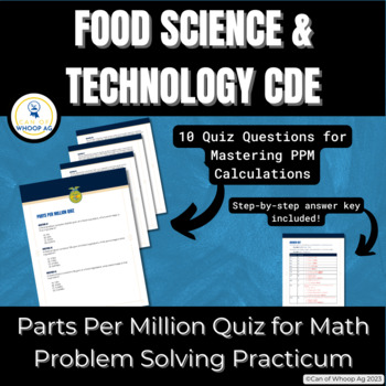 Preview of Parts Per Million Math Quiz Problem Solving: FFA Food Science & Technology CDE
