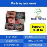 Parts by Tedd Arnold Read Aloud Activities