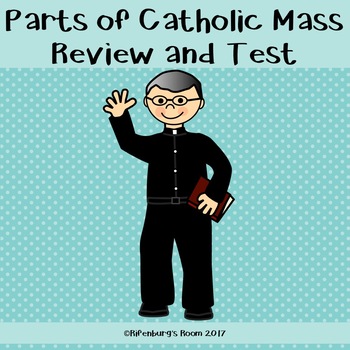 Preview of Parts of Catholic Mass Review and Test