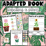 PARTS OF PLANTS Adapted Book LESSON & Labelling Plant Part