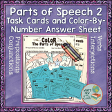 Parts of Speech 2 Task Cards with Color By Number Answer S