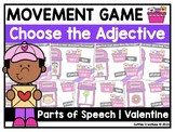 Parts of Speech | Adjectives | PowerPoint | Movement Game 