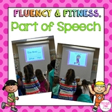 Parts of Speech Fluency & Fitness® Brain Breaks