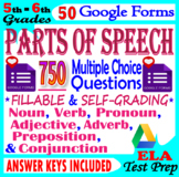 Parts of Speech. Grammar Review. 50 Self Grading Forms. 5th & 6th Grade ELA