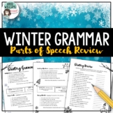Parts of Speech / Grammar Review - Winter Theme