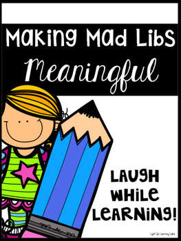 Preview of Parts of Speech: Making Mad Libs Meaningful