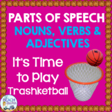 Nouns, Verbs and Adjectives Trashketball  Review Game