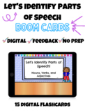 Parts of Speech - Nouns, verbs, adjectives- Boom Cards-Int