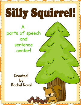 Preview of Parts of Speech - Silly Squirrel