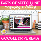 Parts of Speech Unit: Digital and Print Activities