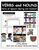 Parts of Speech - Verbs, Nouns and Proper Nouns (Spring/Su