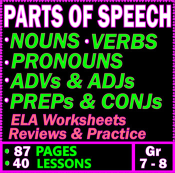 Preview of Parts of Speech Worksheets & Review. Nouns, Verbs, Adjectives, Adverbs. Gr 7 - 8