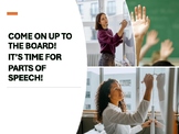 Parts of Speech on the Board: Step Right Up!