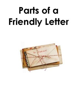 Preview of Parts of a Friendly Letter (Print and Digital)