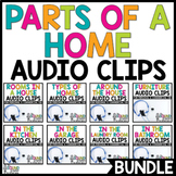 Parts of a Home Audio Clips Bundle