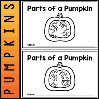 Preview of Parts of a Pumpkin | Emergent Reader | Pumpkins