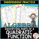 Identifying the Parts of Quadratic Functions Worksheet