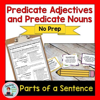 Preview of Predicate Adjectives and Predicate Nouns (Nominatives): Parts of a Sentence