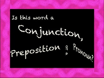 Preview of Parts of a Sentence- Pronouns, Prepositions and Conjuctions