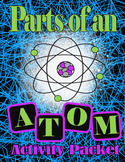 Parts of an Atom Activity Packet