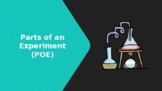 Parts of an Experiment PPT