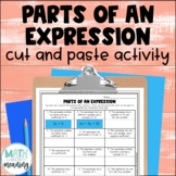 Parts of an Expression Cut and Paste Worksheet Activity - 