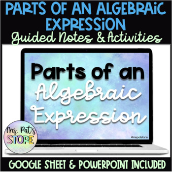 Preview of Parts of an Algebraic Expression-Guided Notes & Activities